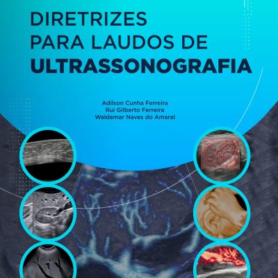 E-Book Diretrizes Para Laudos de Ultrassonografia