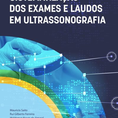 E-Book Sistematização dos Exames e Laudos em Ultrassonografia