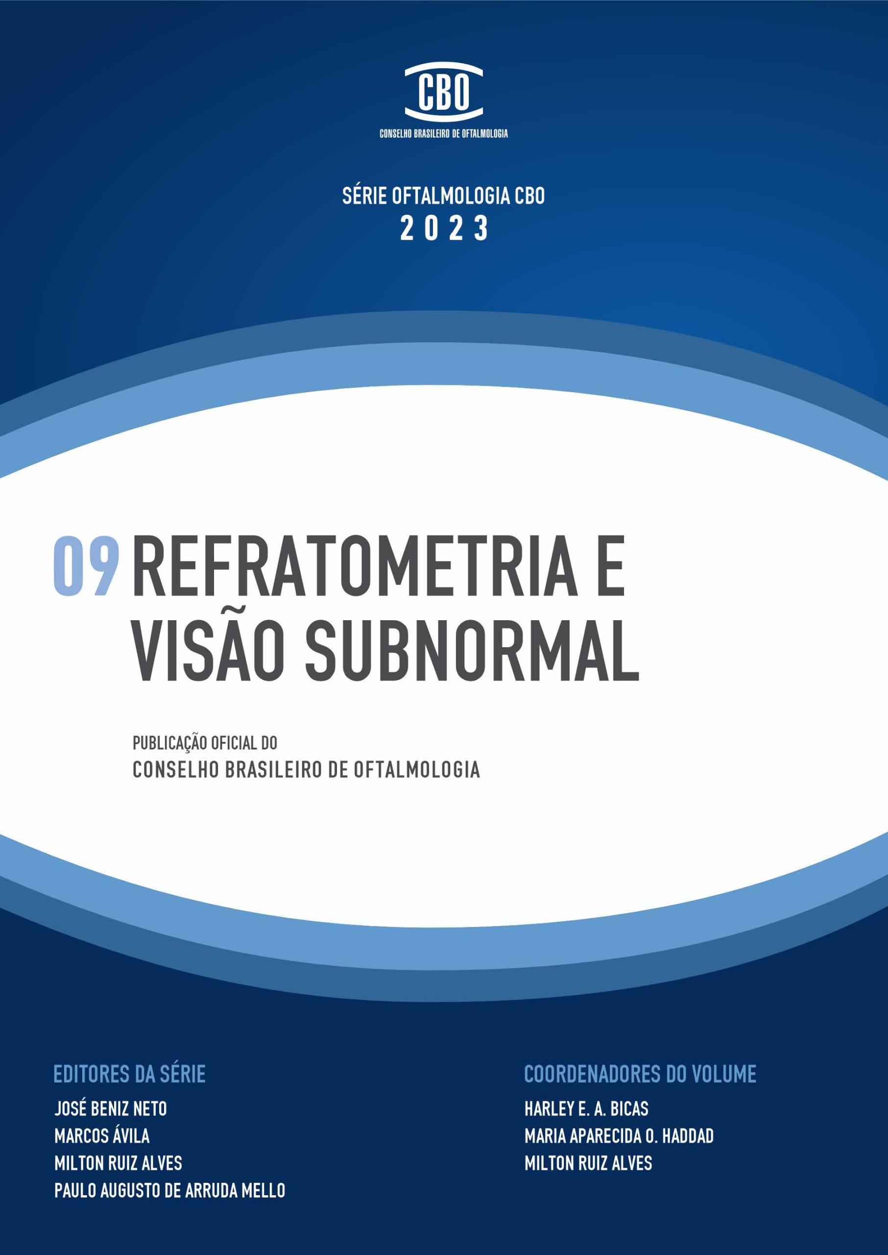 Série CBO – 09 Refratometria e Visão Subnormal