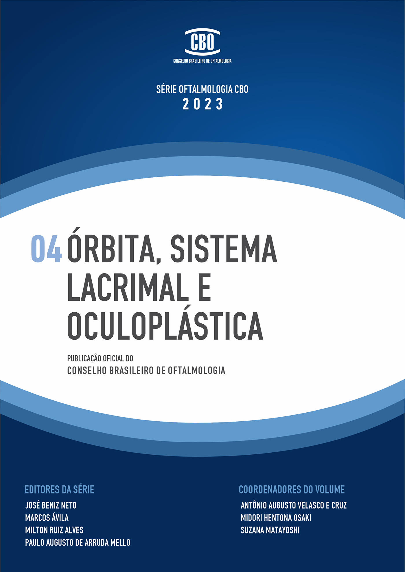 E-Book Série CBO – 04 Órbita, Sistema Lacrimal e Oculoplástica