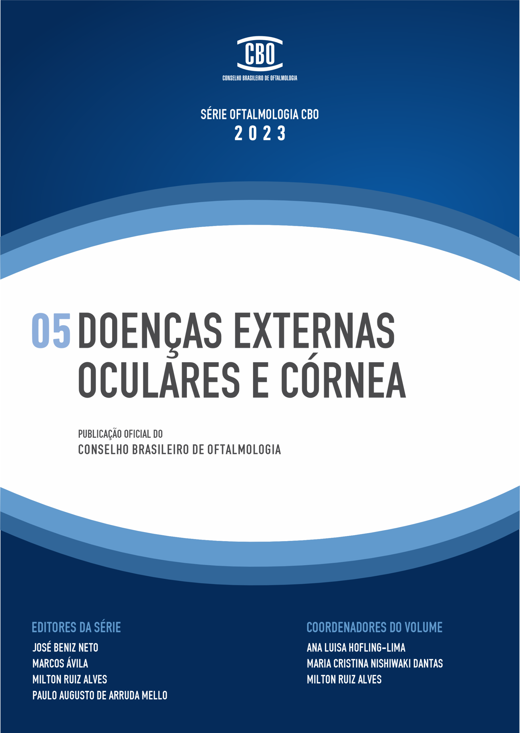 Série CBO – 05 Doenças Externas Oculares e Córnea