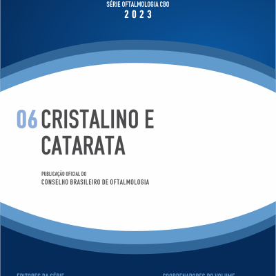 Série o CBO – 06 Cristalino e Catarata