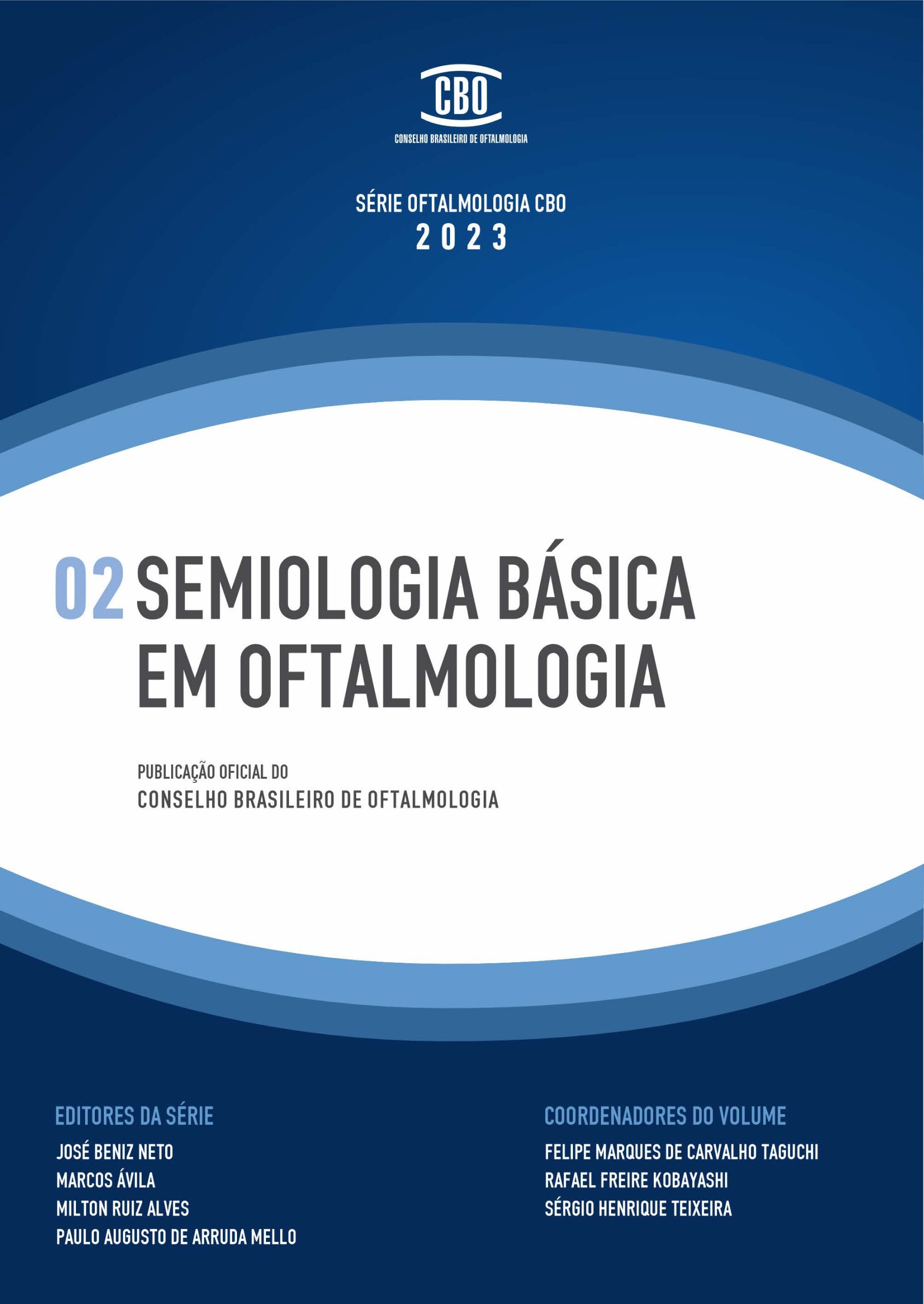 E-Book Série CBO - 02 Semiologia Básica em Oftalmologia