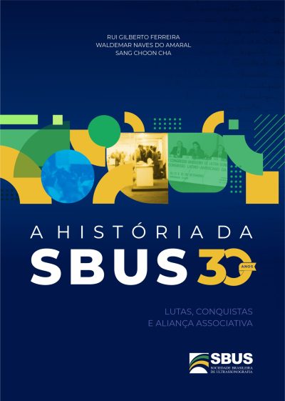 A História da SBUS 30 anos