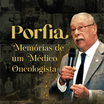 Porfia Memórias de Um Médico Oncologista