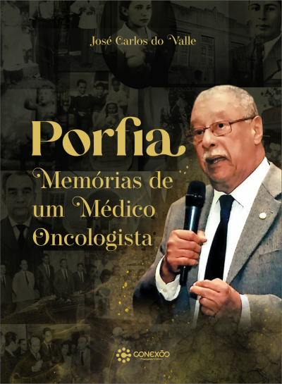 Porfia Memórias de Um Médico Oncologista