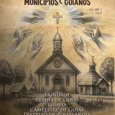 E-book Escrevendo a História dos Municípios Goianos - Volume 1