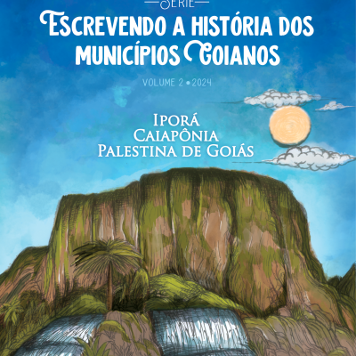 E-book Escrevendo a História dos Municípios Goianos - Volume 2
