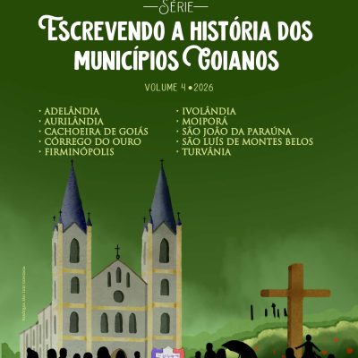 E-book Escrevendo a História dos Municípios Goianos - Volume 4