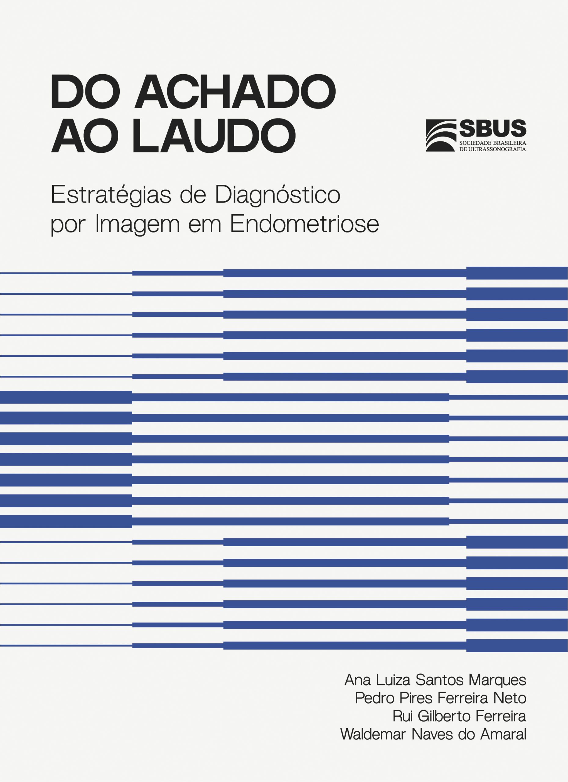 Do Achado ao Laudo: Estratégias de Diagnóstico por Imagem em Endometriose