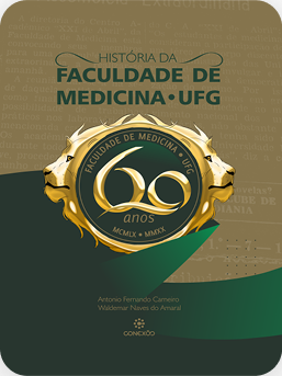 A História da Faculdade de Medicina da UFG