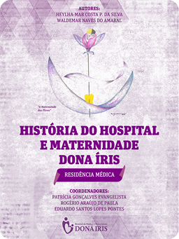 História do Hospital e Maternidade Dona Íris